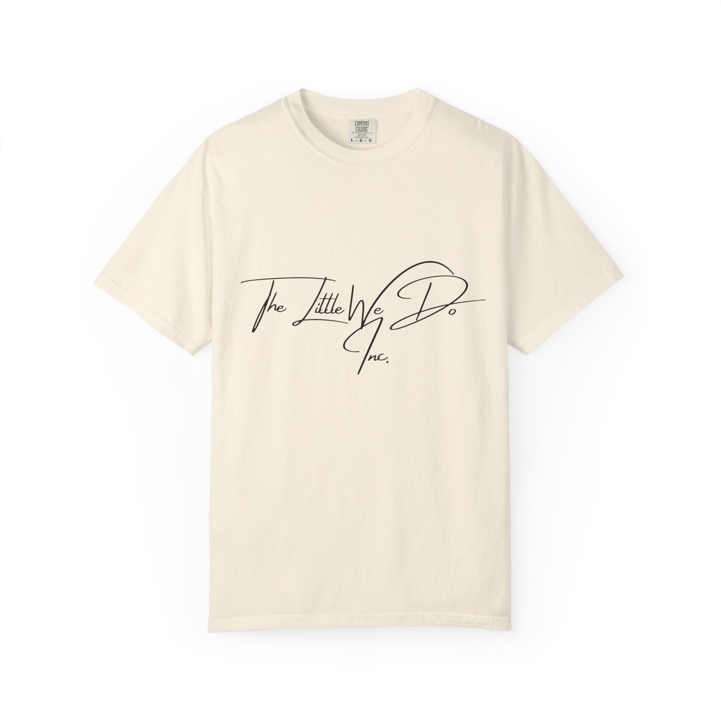 Inspirational Unisex T-Shirt -The Little We Do Inc. Let the Change Start With You, Motivational Tee, Casual Wear, Gift for Activists, Comfortable Everyday Style