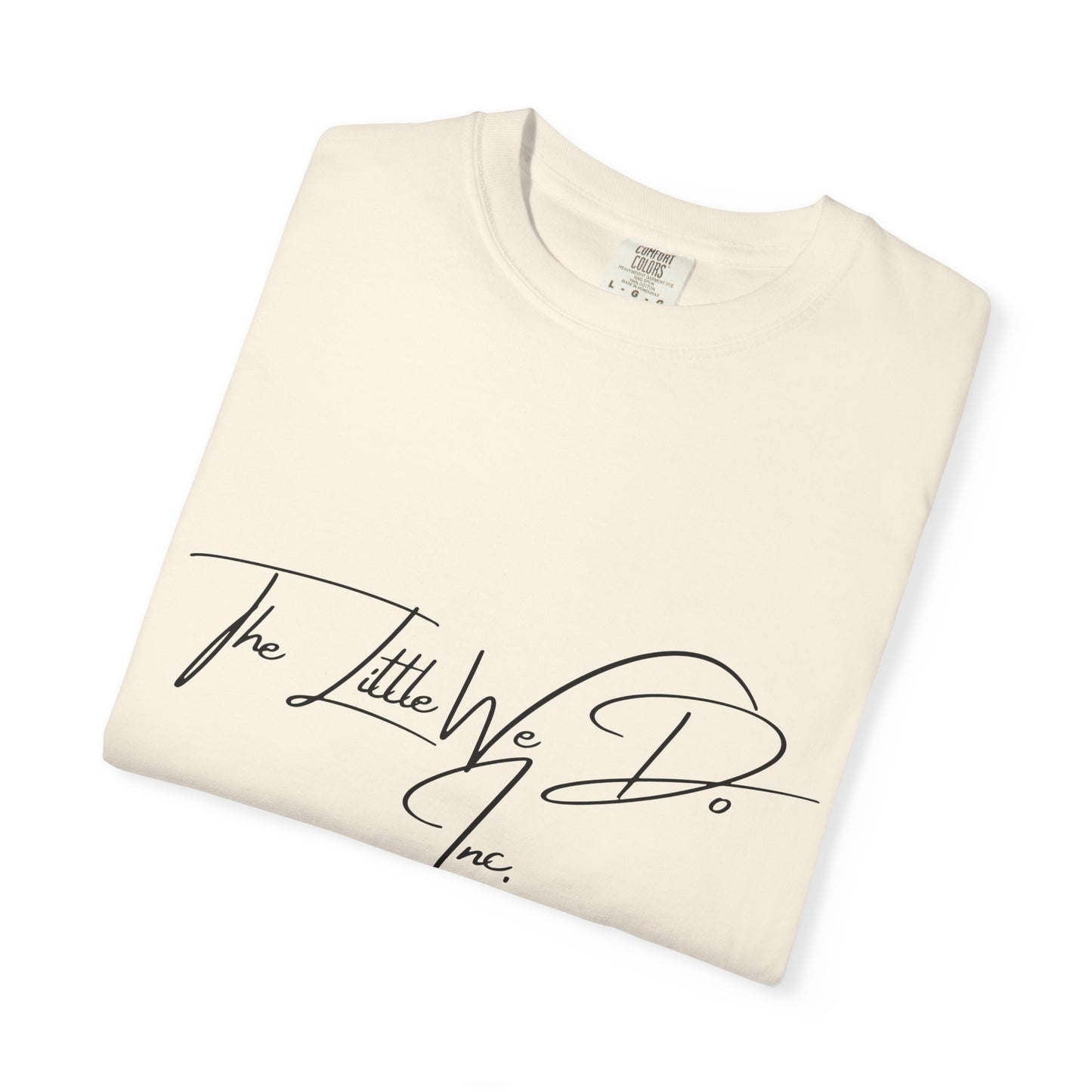 Inspirational Unisex T-Shirt -The Little We Do Inc. Let the Change Start With You, Motivational Tee, Casual Wear, Gift for Activists, Comfortable Everyday Style