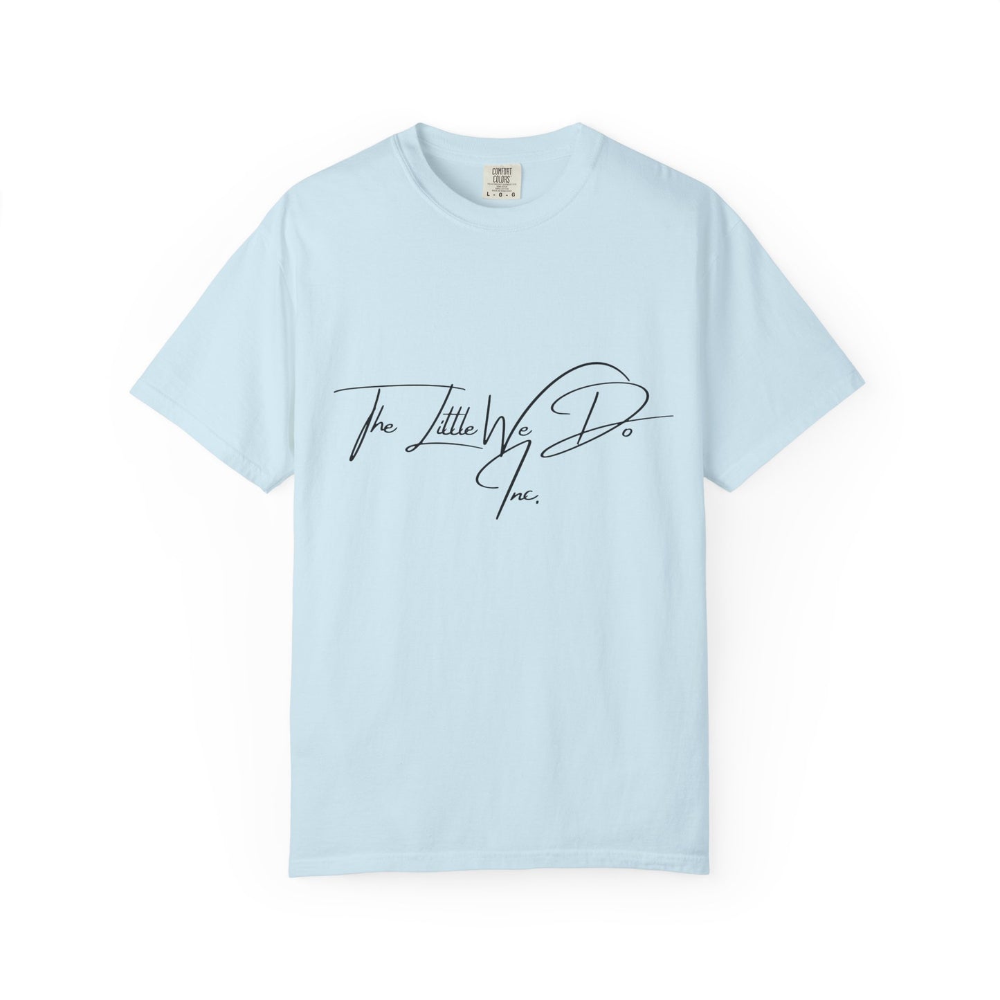 Inspirational Unisex T-Shirt -The Little We Do Inc. Let the Change Start With You, Motivational Tee, Casual Wear, Gift for Activists, Comfortable Everyday Style