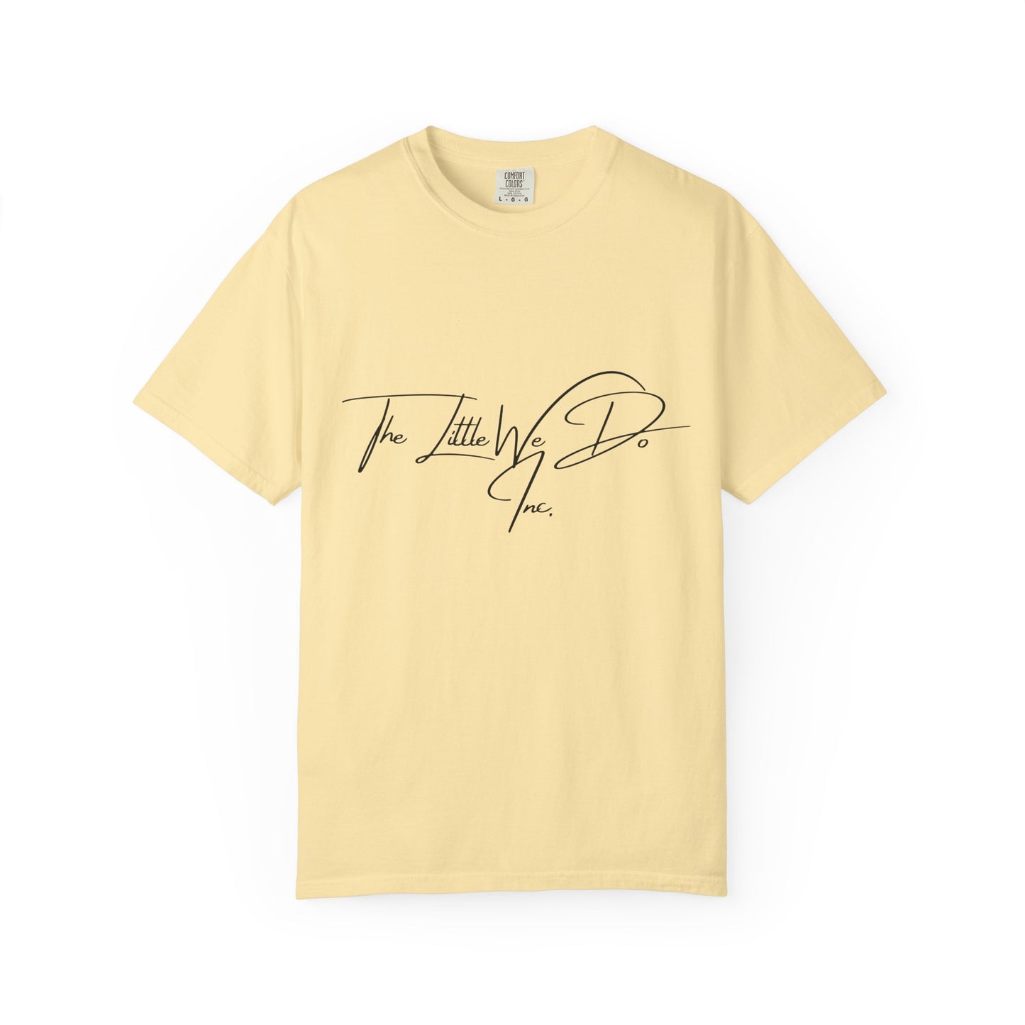 Inspirational Unisex T-Shirt -The Little We Do Inc. Let the Change Start With You, Motivational Tee, Casual Wear, Gift for Activists, Comfortable Everyday Style