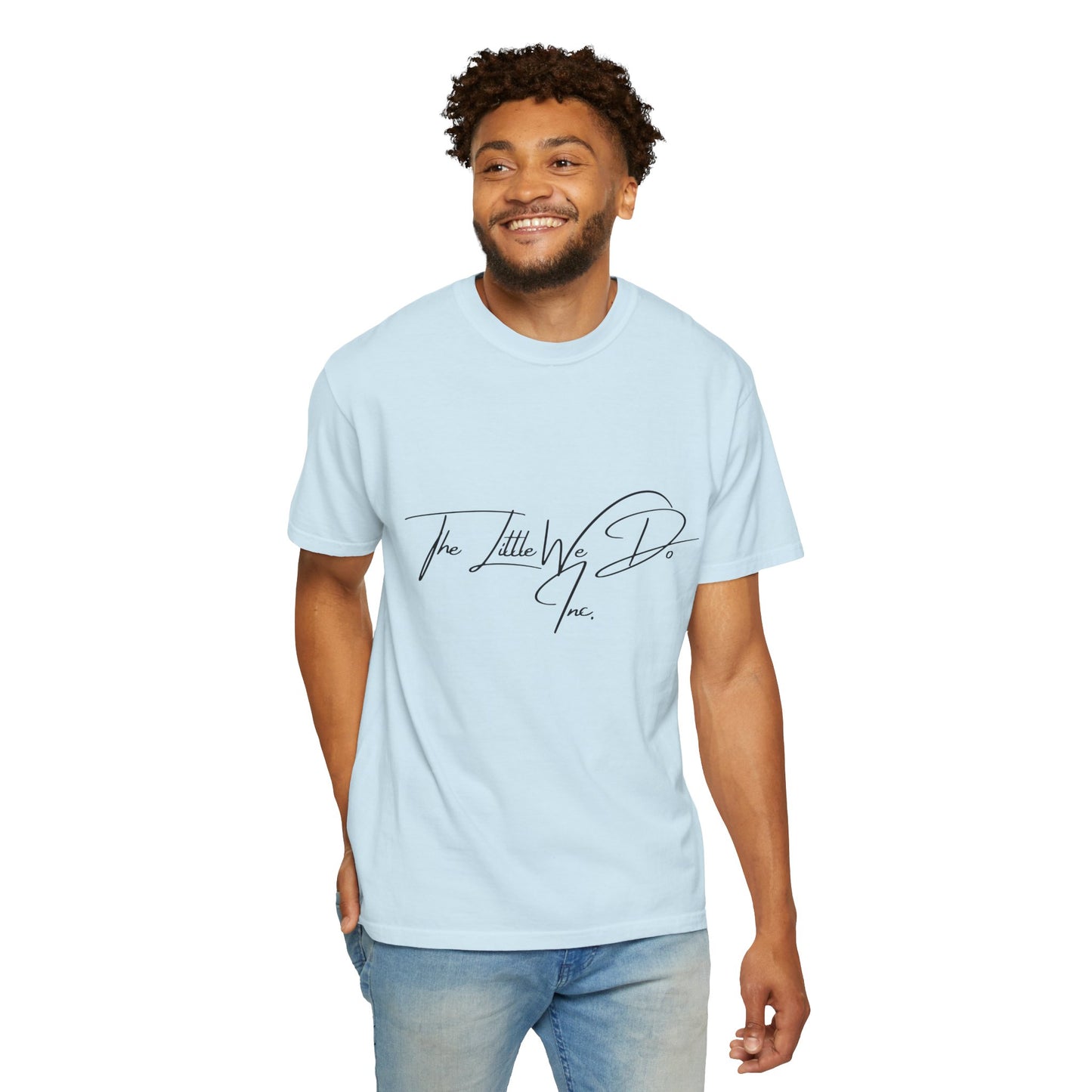 Inspirational Unisex T-Shirt -The Little We Do Inc. Let the Change Start With You, Motivational Tee, Casual Wear, Gift for Activists, Comfortable Everyday Style