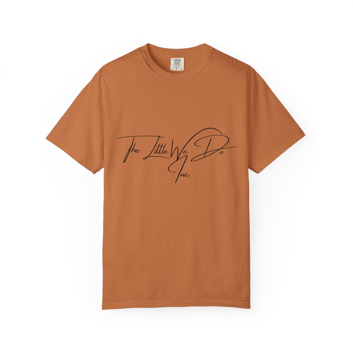 Inspirational Unisex T-Shirt -The Little We Do Inc. Let the Change Start With You, Motivational Tee, Casual Wear, Gift for Activists, Comfortable Everyday Style