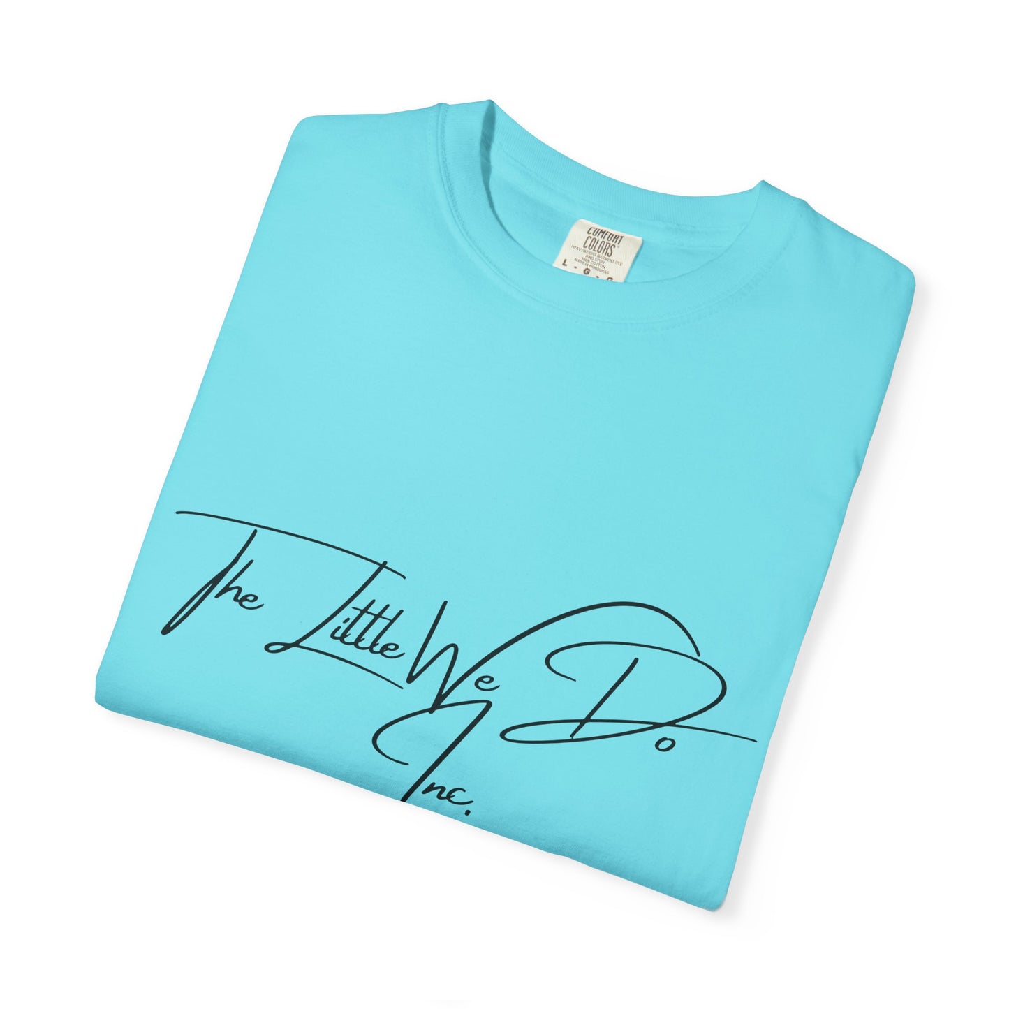 Inspirational Unisex T-Shirt -The Little We Do Inc. Let the Change Start With You, Motivational Tee, Casual Wear, Gift for Activists, Comfortable Everyday Style