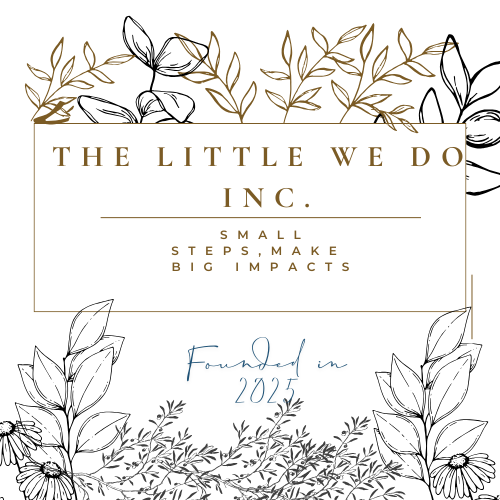 The Little We Do Incorporated